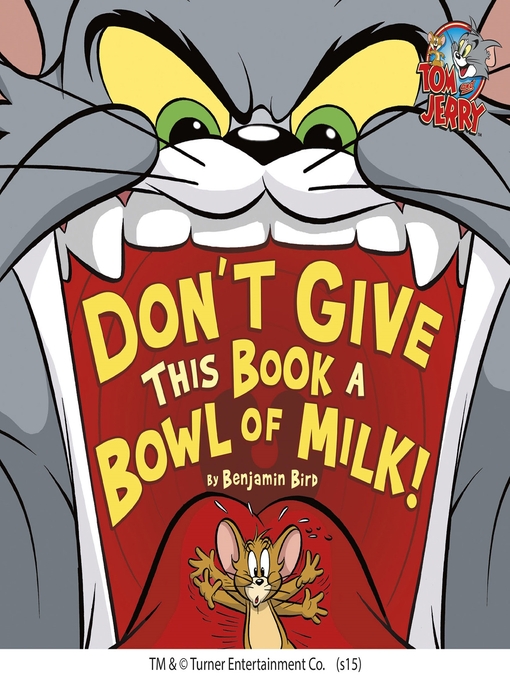 Title details for Don't Give This Book a Bowl of Milk! by Benjamin Bird - Available
